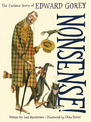 cover image of Nonsense! the Curious Story of Edward Gorey